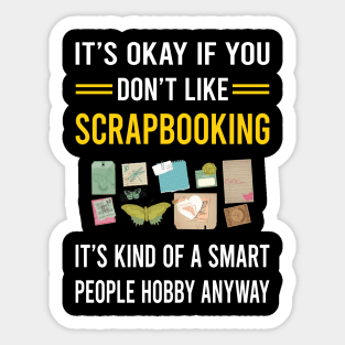 Smart People Hobby Scrapbooking Scrapbook Scrapbooker Sticker